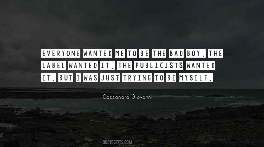 The Bad Boy Quotes #216390