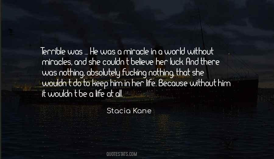 Miracle In Quotes #1158554