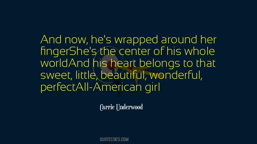 Quotes About The Most Beautiful Girl In The World #1351029