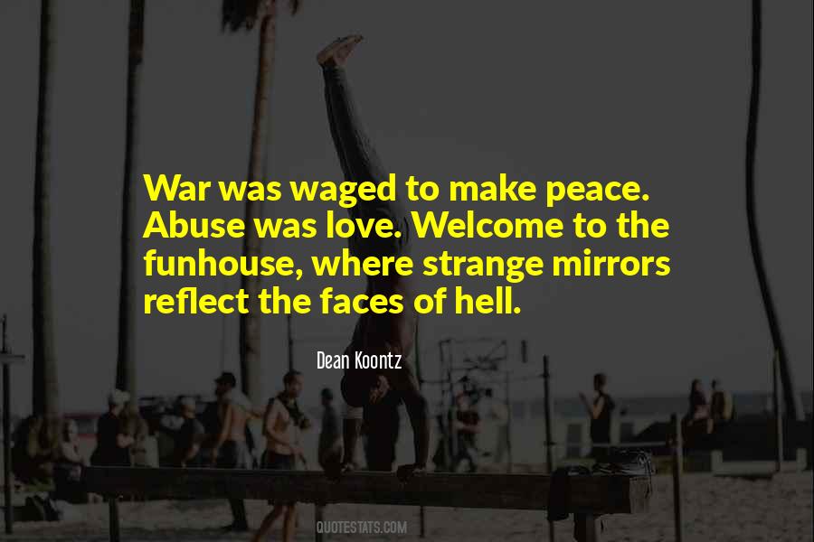 Quotes About Make Love Not War #1704138