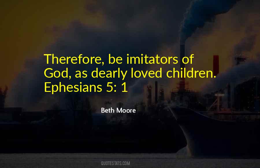 Imitators Of God Quotes #831109