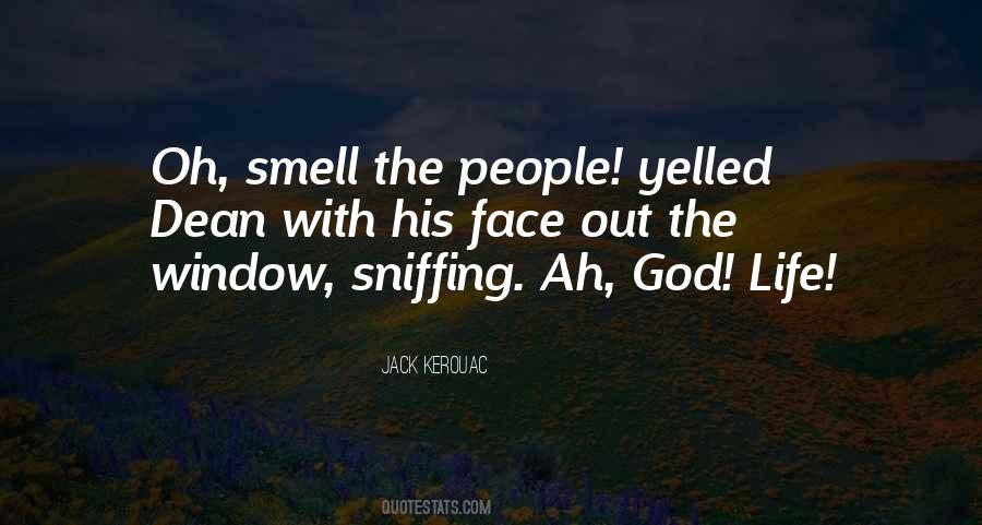 Quotes About Sniffing #163256