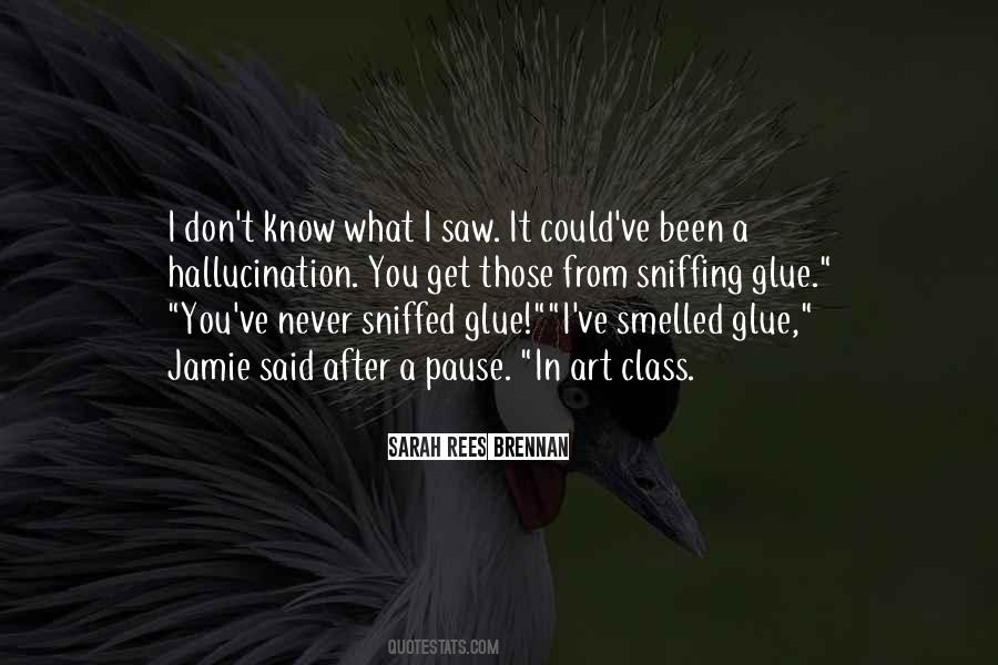 Quotes About Sniffing #1878770
