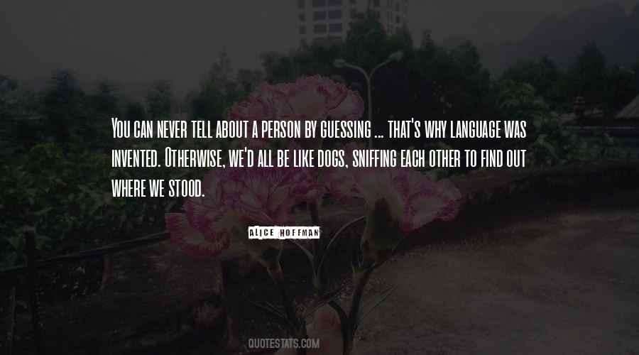 Quotes About Sniffing #279658