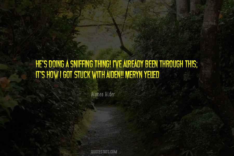 Quotes About Sniffing #384783