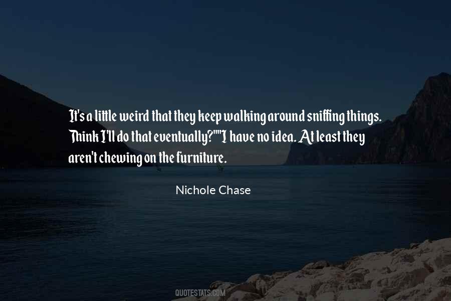 Quotes About Sniffing #453598
