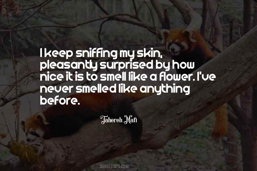 Quotes About Sniffing #704662