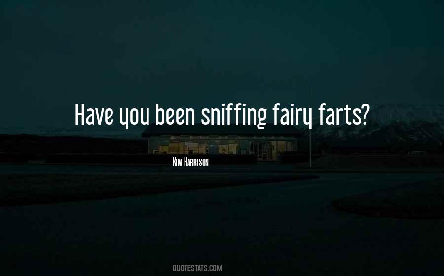 Quotes About Sniffing #823284