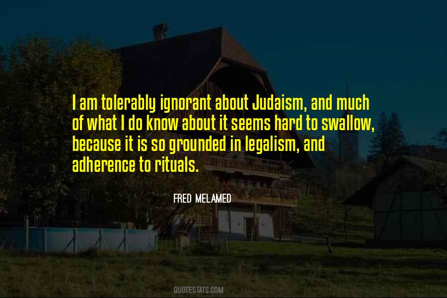 Quotes About Legalism #1074272