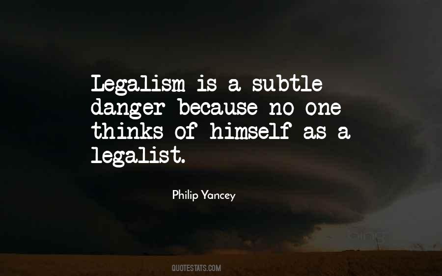 Quotes About Legalism #1179107