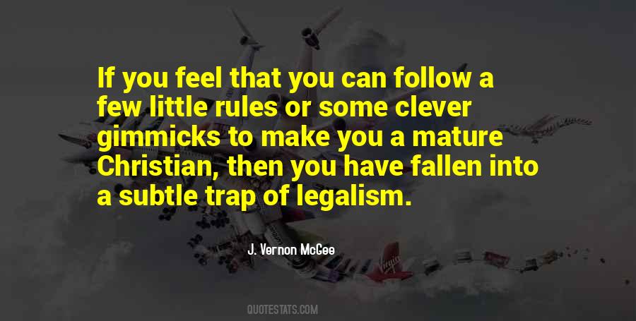 Quotes About Legalism #1397084
