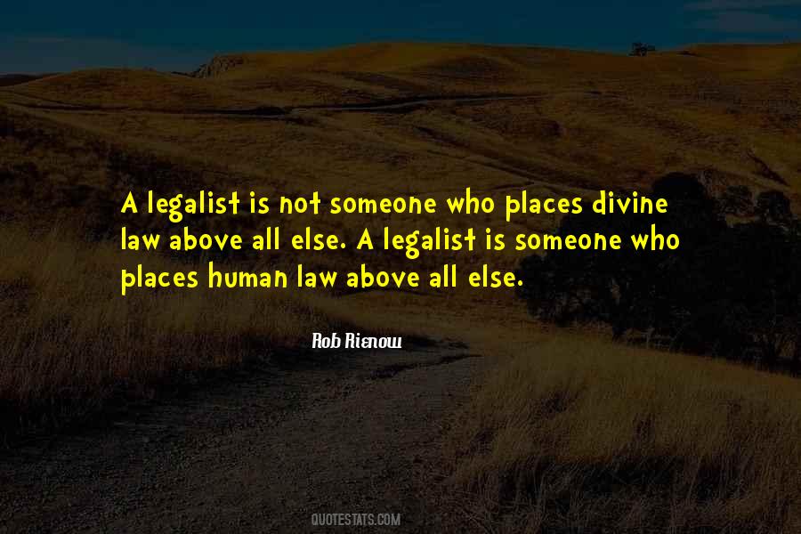 Quotes About Legalism #1608216