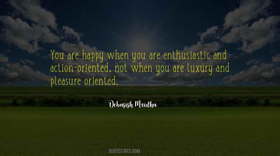 Happiness Oriented Quotes #419301
