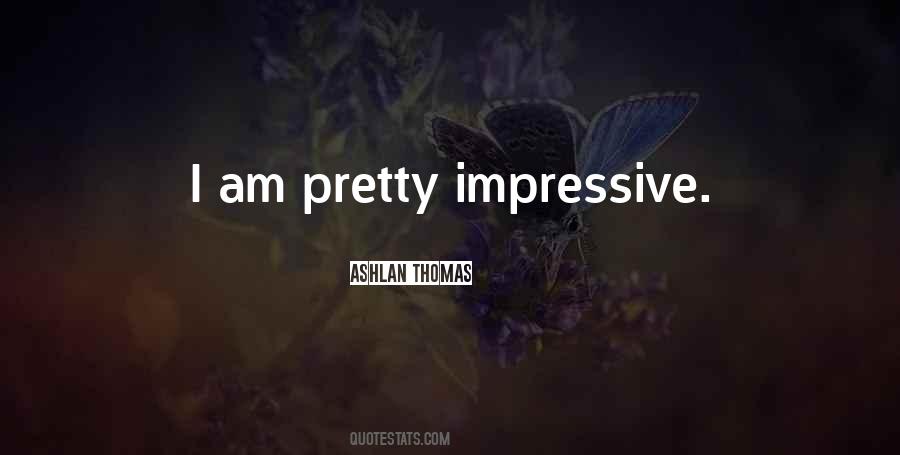 I Am Pretty Quotes #1817518