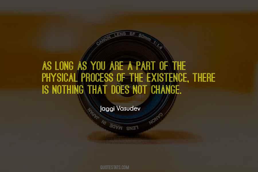 Quotes About Physical Change #370737