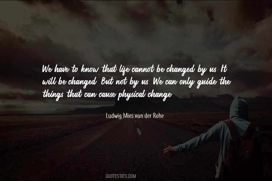 Quotes About Physical Change #645520
