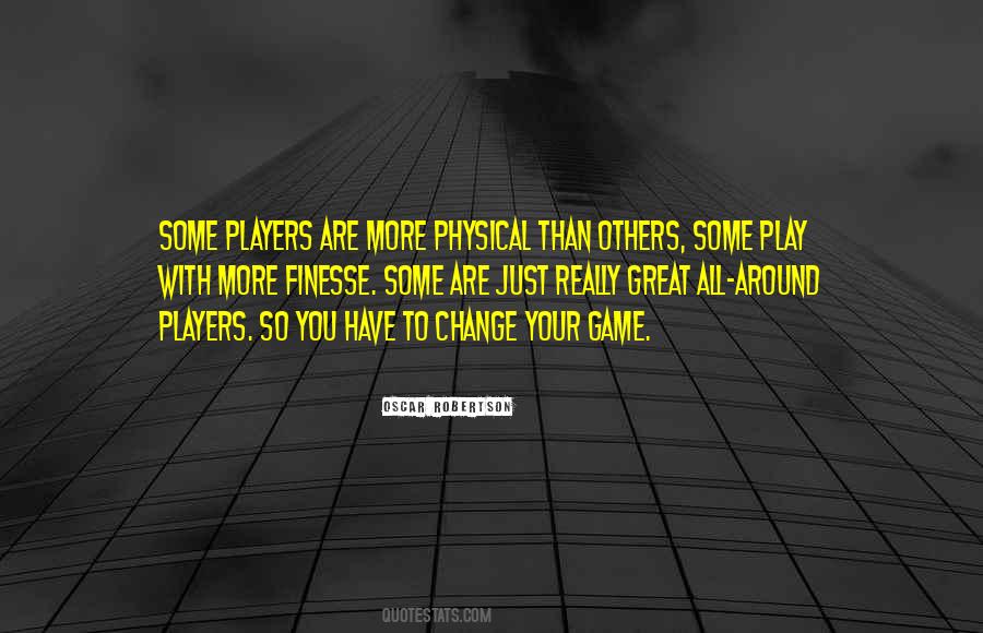 Quotes About Physical Change #646301