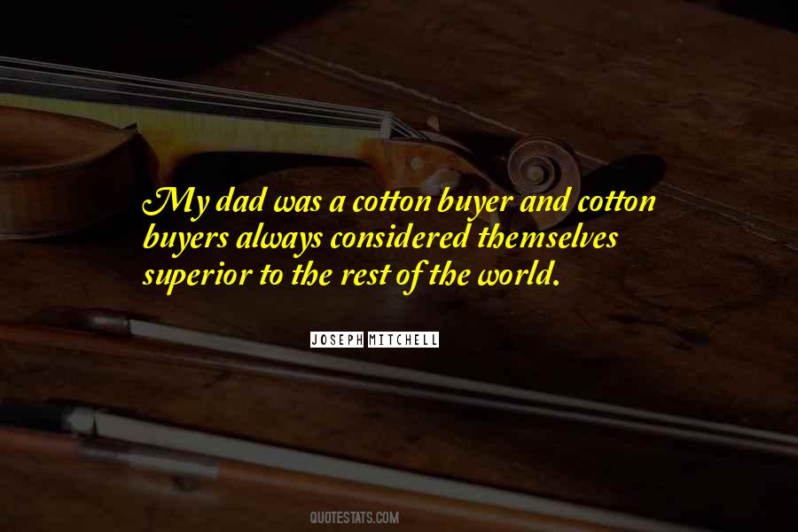 Quotes About Cotton #1037617