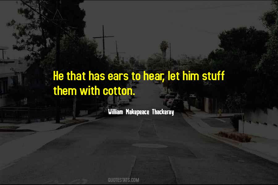 Quotes About Cotton #1157277