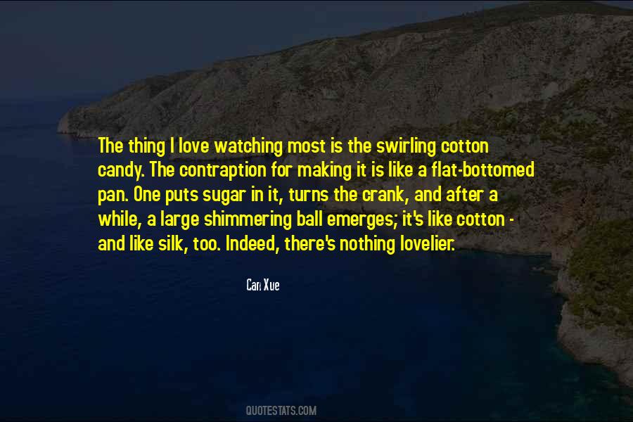 Quotes About Cotton #43139 Quotes About Cotton #43139