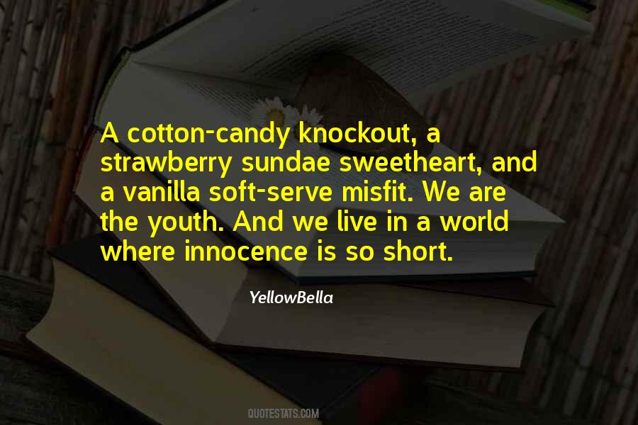 Quotes About Cotton #51435 Quotes About Cotton #51435