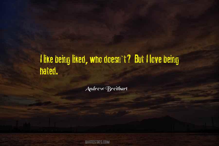 Quotes About Being Hated #1577812