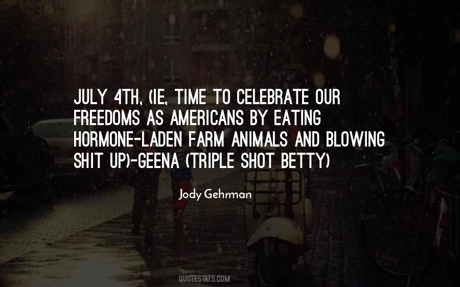 Quotes About July #1080485