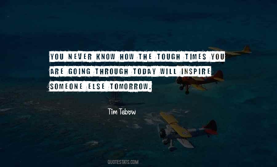 Quotes About Tough #1612363