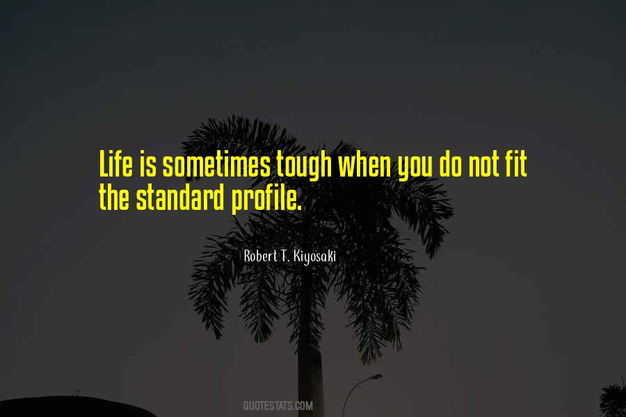 Quotes About Tough #1872414