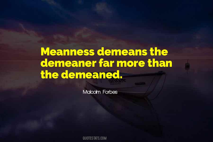 Quotes About Meanness #749687