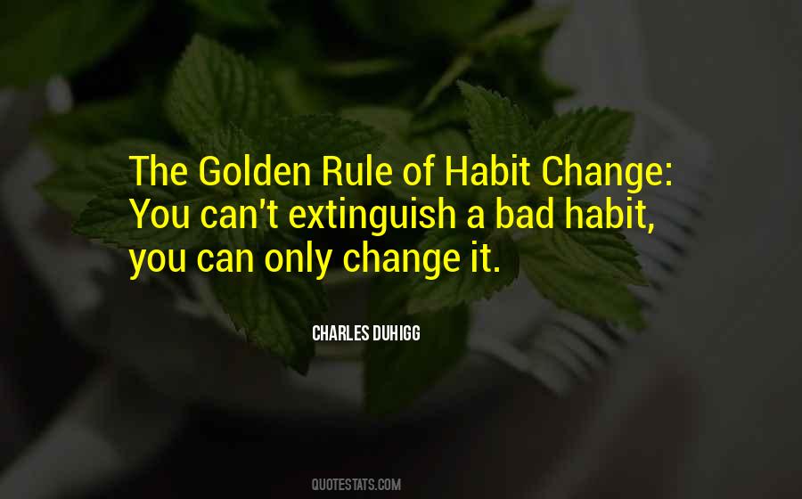 Change A Bad Habit Quotes #1340429