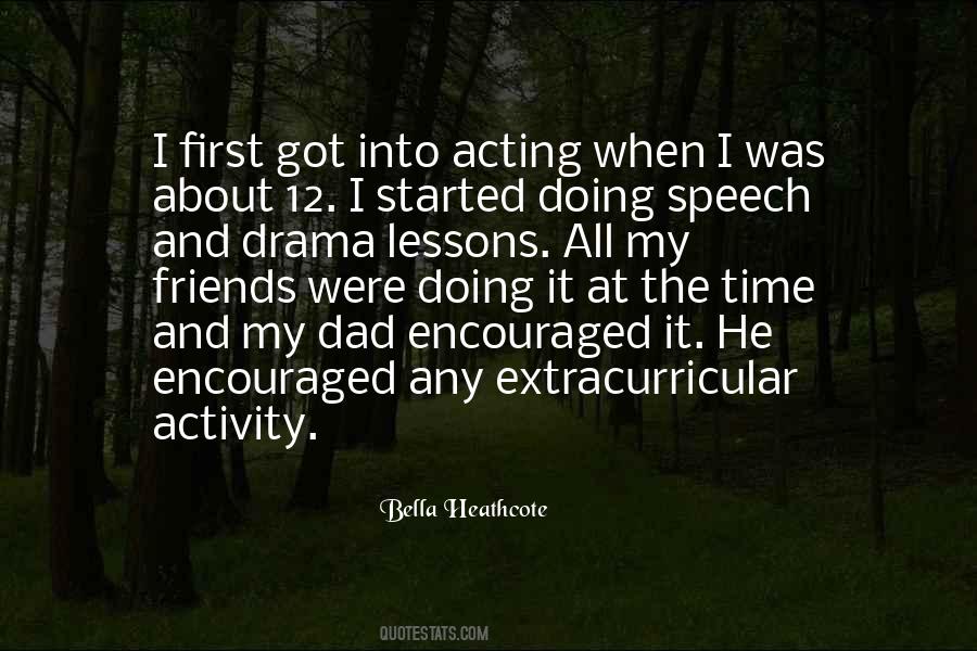 Quotes About Speech And Drama #838391