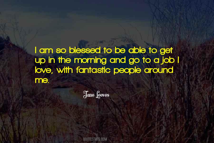 Quotes About Blessed Morning #426661