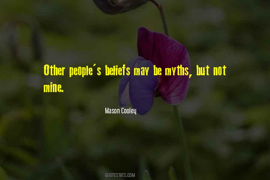 Quotes About People's Beliefs #1457010