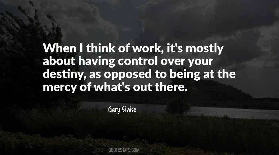 Quotes About Out Of Your Control #1087289