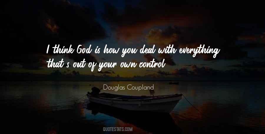 Quotes About Out Of Your Control #1094819