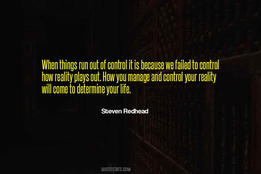 Quotes About Out Of Your Control #1116210
