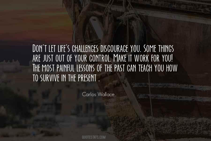 Quotes About Out Of Your Control #1720585