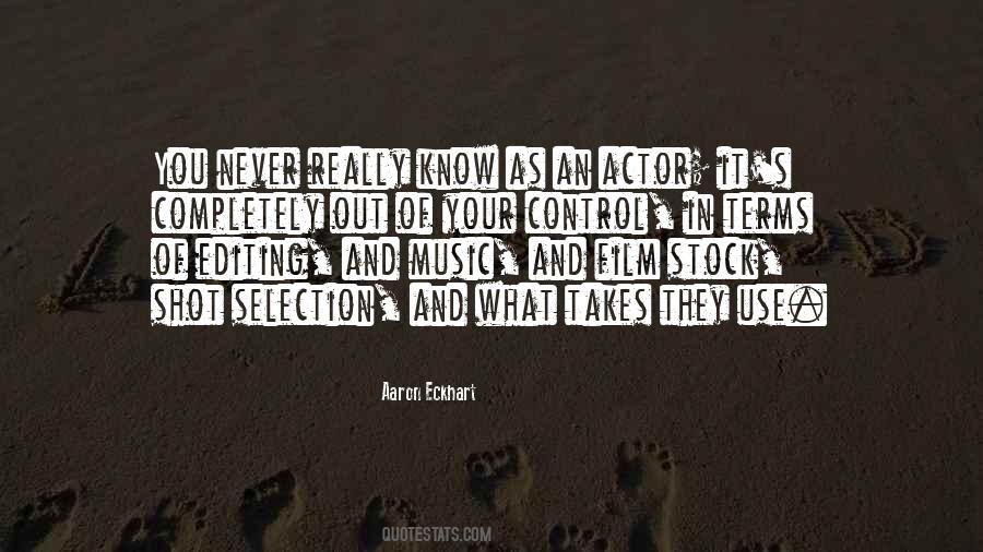 Quotes About Out Of Your Control #297903