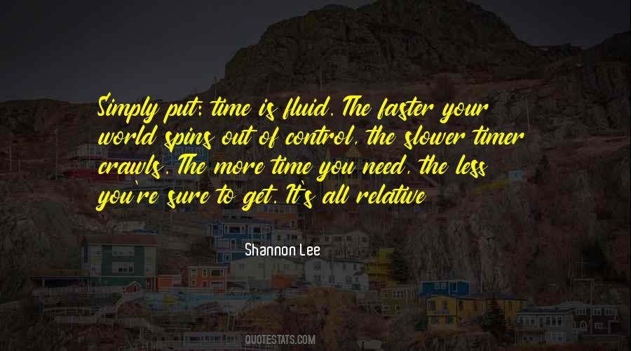 Quotes About Out Of Your Control #516222