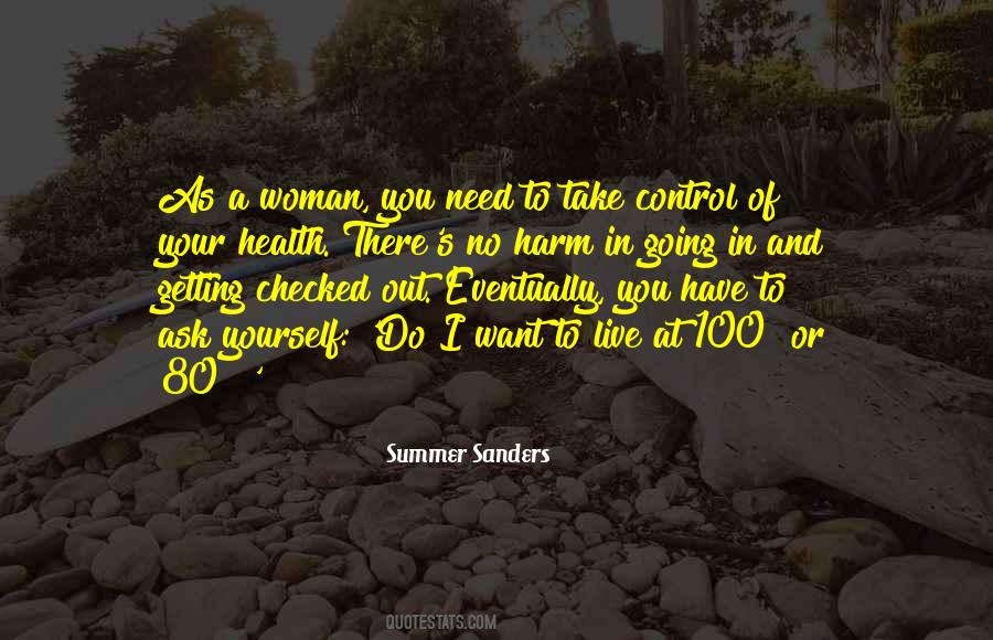 Quotes About Out Of Your Control #667396