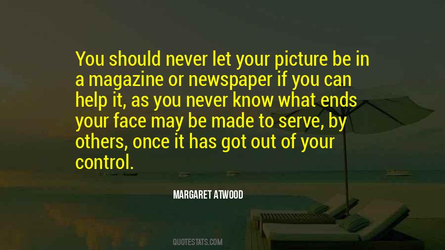 Quotes About Out Of Your Control #725082