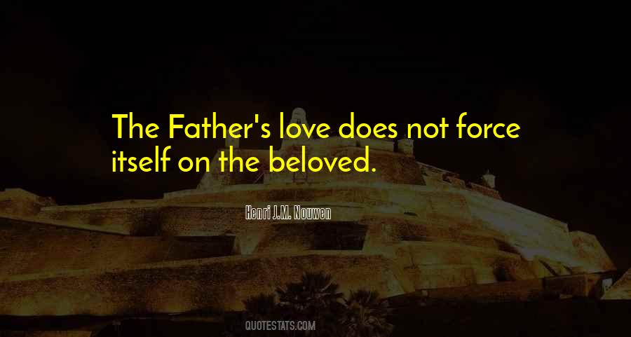 The Father S Love Quotes #1220444