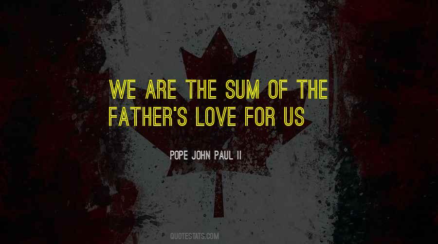 The Father S Love Quotes #208942