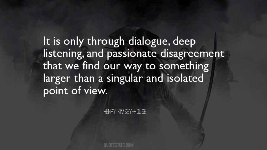 Quotes About Dialogue #1782575