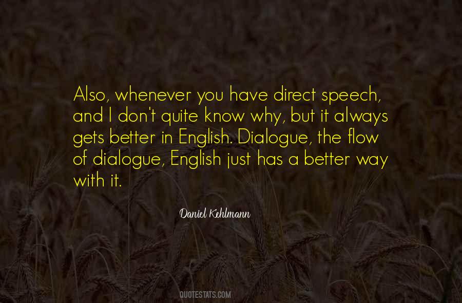 Quotes About Dialogue #1827826