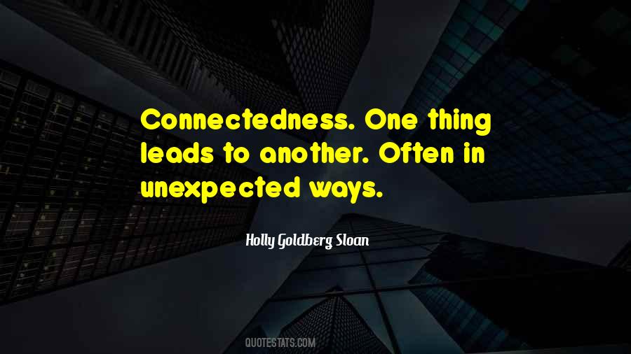 Quotes About Connectedness #1093532