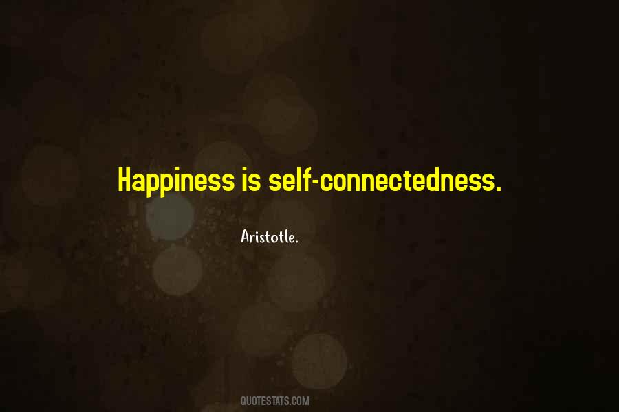 Quotes About Connectedness #758918