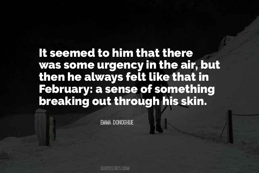 Quotes About Sense Of Urgency #843292