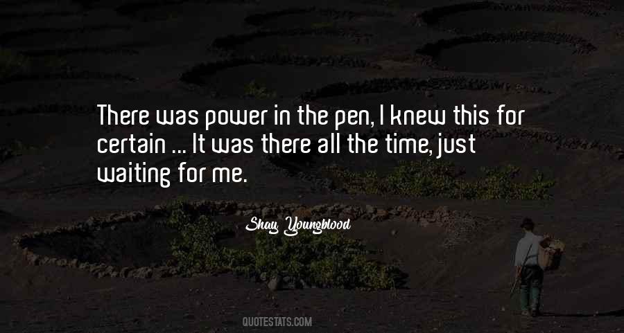 The Pen Quotes #1855717